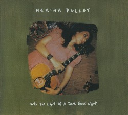 Into the Light of a Dark Black Night