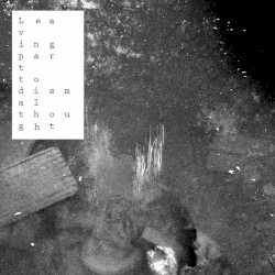 Leaving part to dismal thought