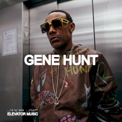 Elevator Music: Gene Hunt