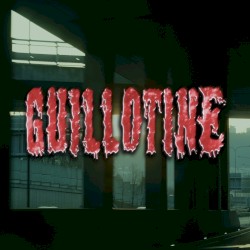 GUILLOTINE