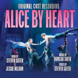 Alice By Heart (Original Cast Recording)
