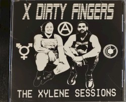 The Xylene Sessions