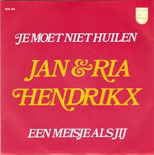 Je moet niet huilen / Een meisje als jij