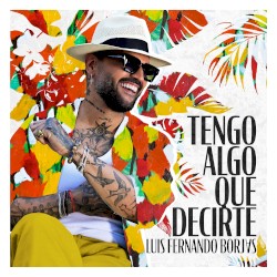 Tengo algo que decirte