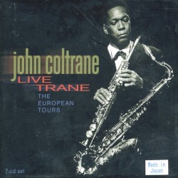 Live Trane: The European Tours