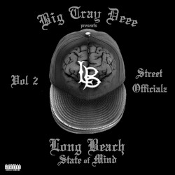 Long Beach State of Mind, Vol. 2: Street Officialz