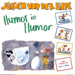 Humor ist Humor