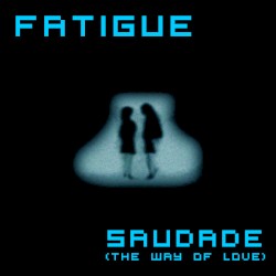 Saudade (The Way of Love)