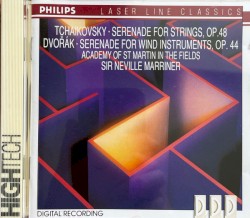 Tschaikowsky: Streicherserenade op. 48 / Dvořák: Bläserserenade op. 44