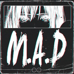 M.A.D (extended version)