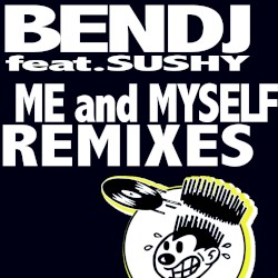 Me and Myself (Remixes)