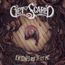 Everyone’s Out to Get Me