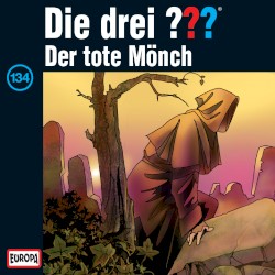 Die drei ??? 134: Der tote Mönch