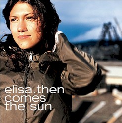 Then Comes the Sun