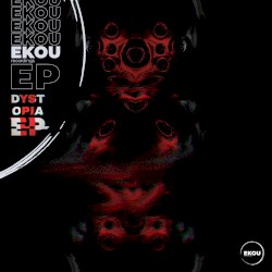 Dystopia EP