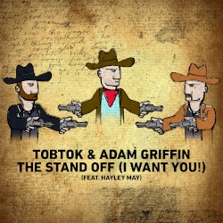 The Stand Off (I Want You)