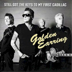 Still Got the Keys to My First Cadillac
