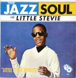 The Jazz Soul of Little Stevie