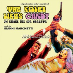 The Killer Likes Candy (Un Killer Per Sua Maestà) (Original Motion Picture Soundtrack)
