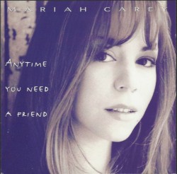 Anytime You Need a Friend