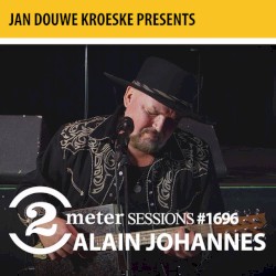 Jan Douwe Kroeske presents: 2 Meter Sessions #1696 - Alain Johannes