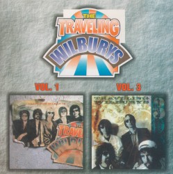 Traveling Wilburys, Volume 1 & 3