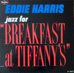 Jazz for "Breakfast at Tiffany's"