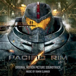 Pacific Rim: Original Motion Picture Soundtrack