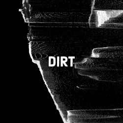 dirt