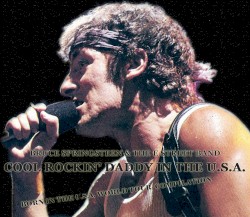 Cool Rockin’ Daddy in the U.S.A.: Born in the U.S.A. World Tour Compilation