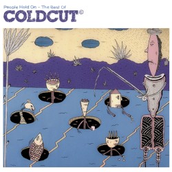 People Hold On – The Best of Coldcut