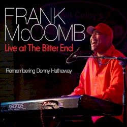 Live At The Bitter End: Remembering Donny Hathaway