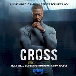 Cross: Season 1 (Prime Video Original Series Soundtrack)