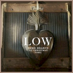 Some Hearts (at Christmas Time)