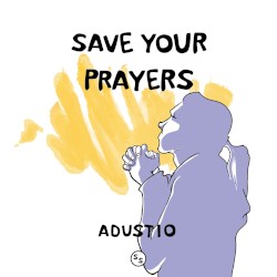 Save Your Prayers