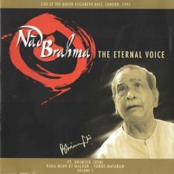 Naad Brahma - The Eternal Voice Volume 1