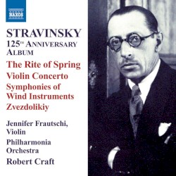 Stravinsky: 125th Anniversary Album