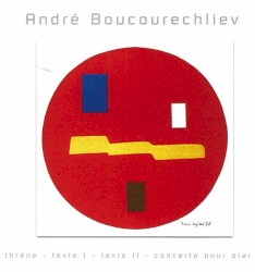 Thrène / Texte I / Texte II / Concerto pour piano