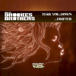 Tear You Down / Drifter