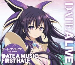 TVアニメーション「デート・ア・ライブ」ミュージック・セレクション DATE A MUSIC FIRST HALF