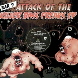 Attack of the Killer Bass Freaks EP, Part 2