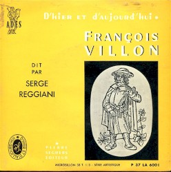François Villon dit par Serge Reggiani