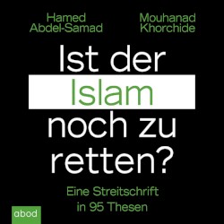 Ist der Islam noch zu retten?
