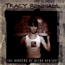 The Burdens of Being Upright