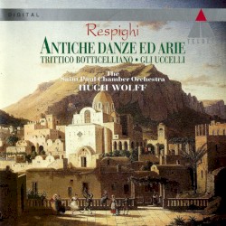 Antiche danze ed arie / Trittico botticelliano / Gli uccelli