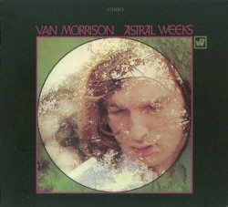 Astral Weeks