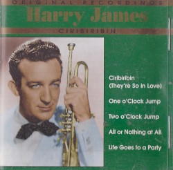 Original Recordings - Harry James: Ciribiribin