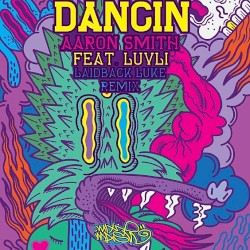 Dancin' (Laidback Luke Remix)