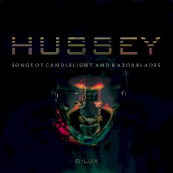 Songs of Candlelight and Razorblades