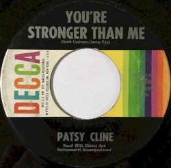 You’re Stronger Than Me / So Wrong